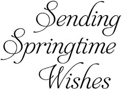 Springtime Wishes